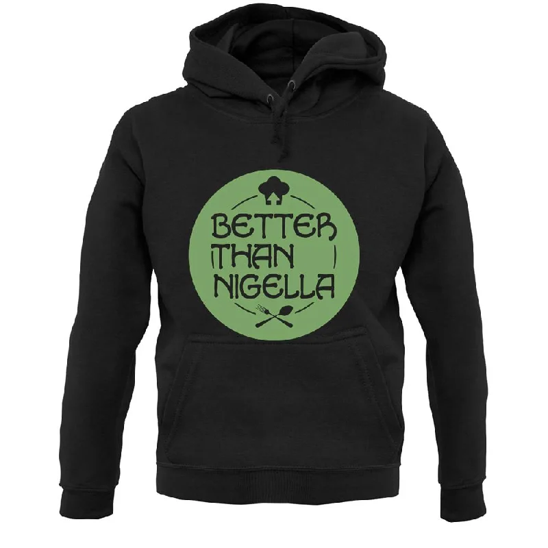 Better Than Nigella Unisex Hoodie Hoodie with Stripes Bold Sporty